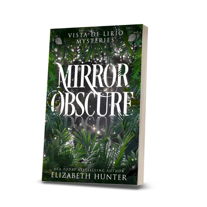 Mirror Obscure (Vista de Lirio book 2)